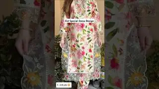 Eid Special Dress Designs#newdress #newdressdesign #eiddress #newdress #newdress2025