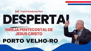 PROGRAMA DESPERTAI DE PORTO VELHO-RO - EDIÇÃO 18/12/2025