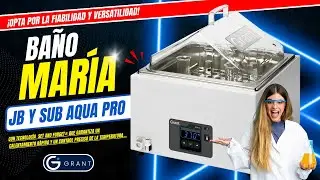 Ba&ntilde;os Mar&iacute;a Grant Instruments: Modelos JB Nova, Academy y SUB Aqua Pro