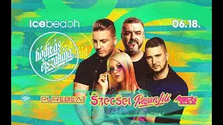 2022.06.18. H&oacute;d&iacute;t&aacute;s &Eacute;jszak&aacute;ja - IceBeach