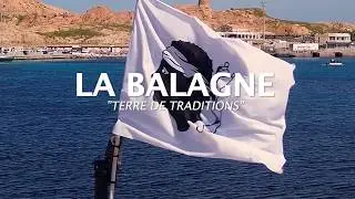 La Balagne - Terre de traditions