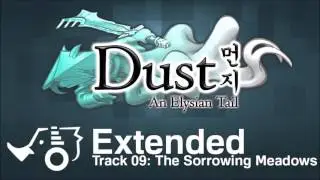 Dust An Elysian Tail OST - 09 - The Sorrowing Meadows (Extended)