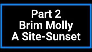 Brim Main Lineups for A Site Part 2 - Sunset Map!!!