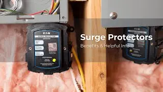 Whole Home Surge Protectors - Everything You Need to Know!