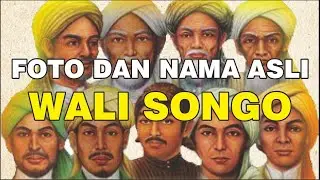 FOTO DAN NAMA ASLI WALI SONGO || Islam Populer TV