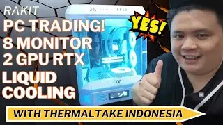 Rakit PC Trading 8 Monitor pakai Thermaltake The Tower 600 LED Screen yang baru?! FCC Tech Vlog EP19