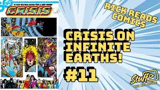 Crisis on Infinite Earths #11 - Rick Reads Comics