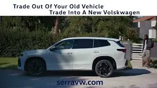 Serra Volkswagen - Presidential Trade In Event