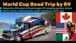 How to Follow the 2026 FIFA World Cup by RV (Hotels vs RV Costs Explained)