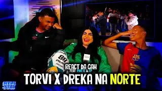 GAH REACT & FP & PIVETE - TORVI x DREKA | 1ª FASE | Batalha da Norte 183