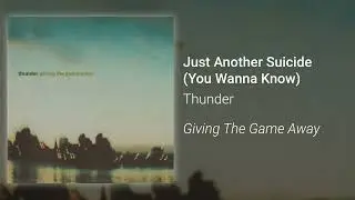 Thunder &ndash; Just Another Suicide (Official Audio)