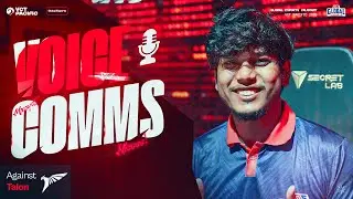 Talon Esports vs Global Esports : Voice Comms | VCT Pacific