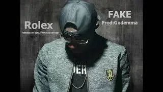 Fake_Rolex_ Winner of reality music contest 5th edition Prod. Godemma
