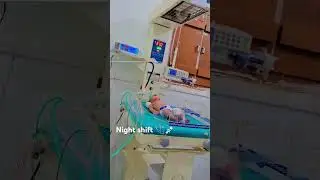 ( N.i.c.u ) neonatal intensive care unit 🩺💕 night shift duty time #shorts #neonatalunit #hospital