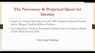 The Necessary & Perpetual Quest for Identity