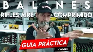 Balines de Aire comprimido - Calibres Peso Formas - 4.5 5.5 6.35 mm - Guía Práctica - SWAT