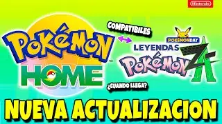 ⚠️ la NUEVA ACTUALIZACI&Oacute;N de Pokemon LEYENDAS ZA x Pokemon HOME llegar&aacute; Muy Pronto