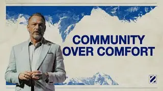 Community Over Comfort | The Rhythms Of Jesus | Pastor Waylon Sears