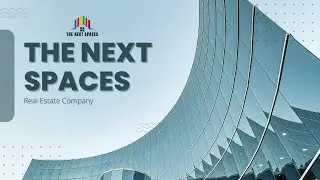 The Next Space Promo Video | The Next Spaces official Video | Real Estate Company