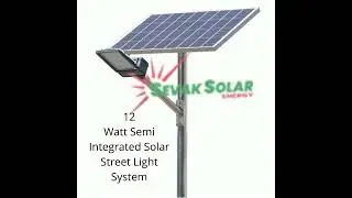Sevak Solar - 12Watt Semi Integrated Solar Street Light System