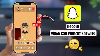 Как записать видеозвонок в Snapchat так, чтобы собеседник об этом не узнал (новый метод 2026 года)