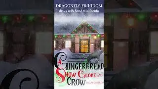 A Gingerbread Snow Globe and Crow Holiday Story On Amazon Dragonfly FR44DOM #dragonflyfr44dom