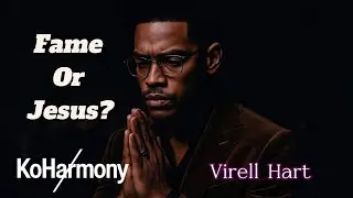 Fame or Jesus? | A Modern Christian Gospel R&B Song of Purpose - Ko Harmony