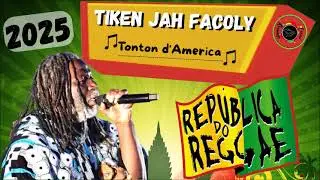 Tiken Jah Facoly - Tonton d&rsquo;America - Ao Vivo na Republica do Reggae 2025