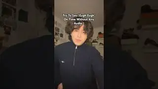 Try To Say &ldquo;Eugh Eugh&rdquo; On Time With No Sound #short #viral #trend