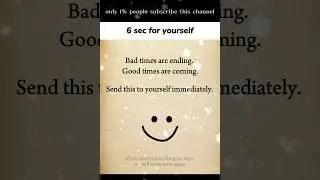 6 Seconds for Yourself ⏳ | Bad Times Are Ending #shorts #hope #lifequotes