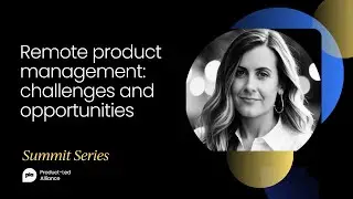 Remote product management: challenges and opportunities | Product-Led Summit London 2019