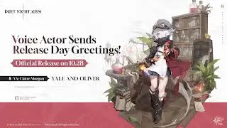 ✦ Yale and Oliver's Voice Actor Sends Release Day Greetings!