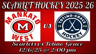 Mankato West Varsity Boys Varsity Hockey vs. Totino Grace 12/06/25