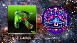 SKALA & Remcord - The Poet (Remcord Remix) [Amaeo]