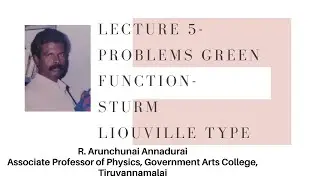 RA Lecture 5 Green function Problems Sturm Lioville type
