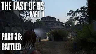 We rattle the Rattlers! The Last of Us Part II - Remastered