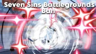 Ban Seven Sins Battlegrounds