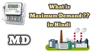 What is Maximum Demand (MD) ? in hindi | MD | Maximum Demand