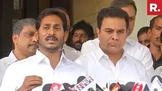 TRS' KT Rama Rao And YSRCP Chief Jagan Mohan Reddy Address Media After 2019 Alliance Meet