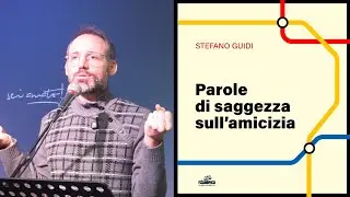 06. BibleMap &middot; Parole di saggezza sull'amicizia &middot; Stefano Guidi