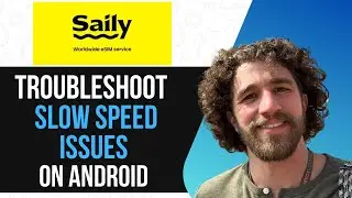 Android eSIM Running Slow? Here&rsquo;s How to Fix Saily Speed Issues