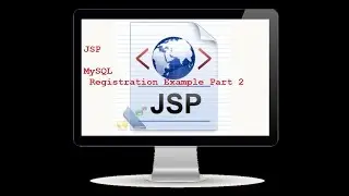 jsp registration form with mysql example Part2
