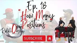 Open Relationship EP. 18 