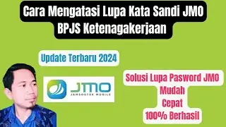 Cara Mengatasi Lupa Kata Sandi JMO BPJS Ketenagakerjaan Terbaru 2024 || Solusi Lupa Pasword JMO