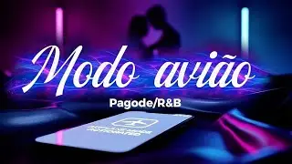 Pagode Vibes - Modo Avião (Áudio Oficial) ✈️🔥 | O Pagotrap Mais Sexy de 2026
