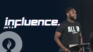 Influence, Part 2 | Pastor Emmanuel Mantey