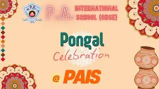 Pongal Celebration @PAIS | POLLACHI
