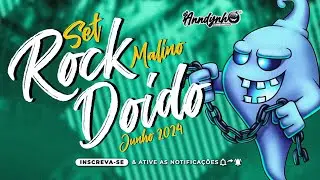 SET ROCK DOIDO (FANTASMA MALINO) JUNHO 2024 @AnndynhoOProblematico #rockdoido2024 #setrockdoido