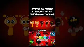 Sprunki ALL Phases Theme Song (Incredibox Sprunki Phase 1-10)