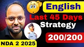 Last 45 Days Strategy NDA 2 2025 | English 200/200 | A4S HUB NDA | #strategy #nda22025 #ndaenglish